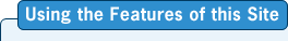 Using the Features of this Site