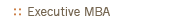 Executive MBA