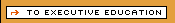 To Executive Education