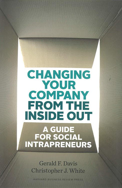 Changing Your Company From the Inside Out: A Field Guide for Social Entrepreneurs