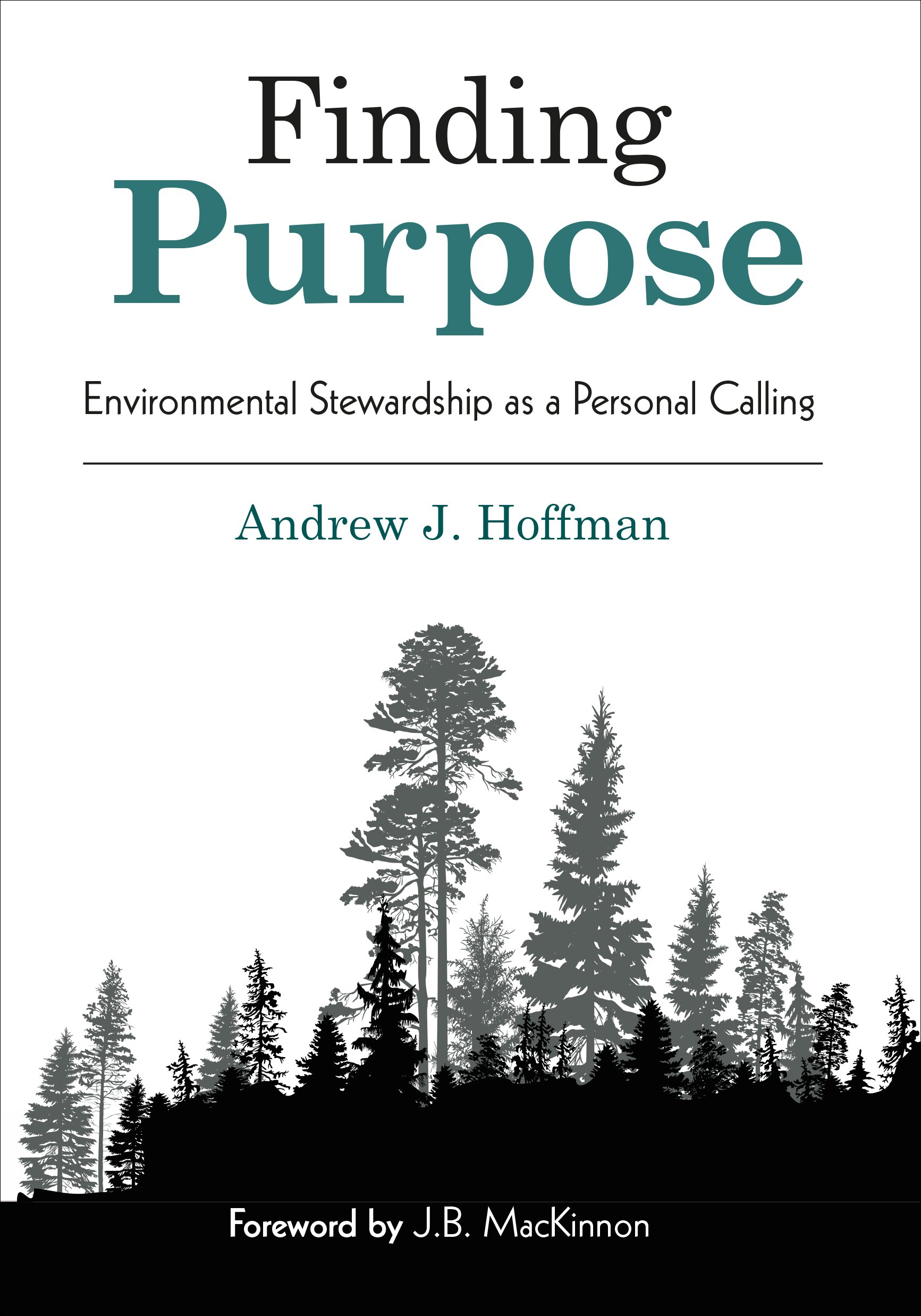 Finding Purpose: Environmental Stewardship as a Personal Calling