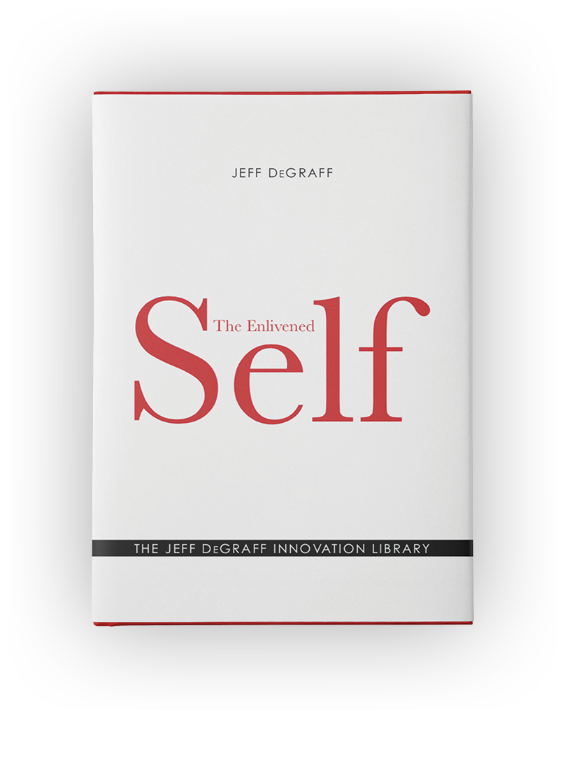 The Enlivened Self: The Art of Growing