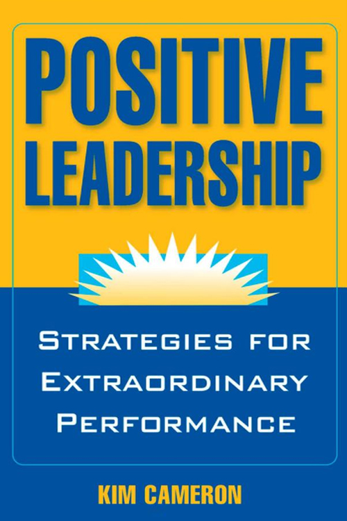 Positive Leadership - Revised Edition