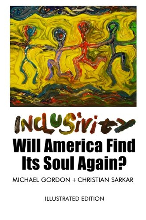 Inclusivity: Will America Find Its Soul Again.